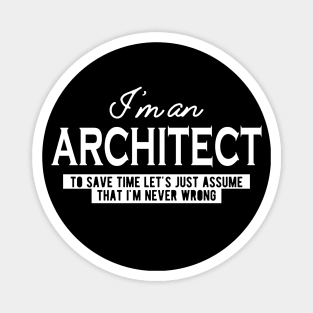 Architect - Let's just assume I'm never wrong Magnet